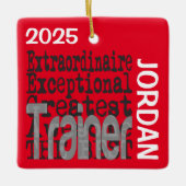 Ornement En Céramique Trainer Extraordinaire CUSTOM (Devant)