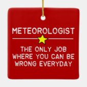 Ornement En Céramique Travail de météorologue (Dos)