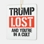 Ornement En Céramique Trump Lost et vous êtes dans un culte (Gauche)