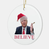 Ornement En Céramique Trump, ne me croyez pas (Gauche)