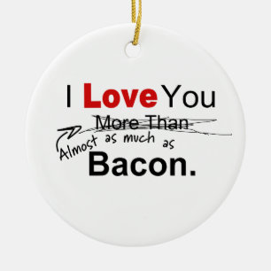 Ornement En Céramique Vous Aimez Presque Autant Que Bacon Couples