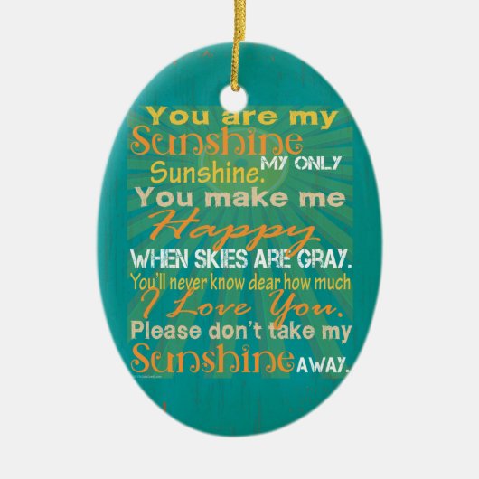Ornement En Céramique Vous êtes mon Sunshine Colorée (Devant)