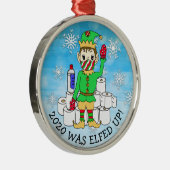Ornement En Métal 2020 a été Elfed Up, Funny Elf dans Facemask (Droite)