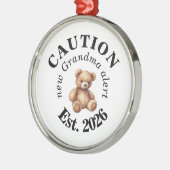 Ornement En Métal CAUTION new Grandma alert- Teddy Bear Announcement (Gauche)