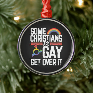 Ornement En Métal Certains chrétiens sont gays, passez à autre chos