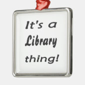 Ornement En Métal C'est une chose de bibliothèque ! (Gauche)