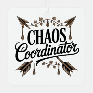 Ornement En Métal Chaos Coordinator