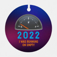 Customizable 2022 running on empty fuel gas funny