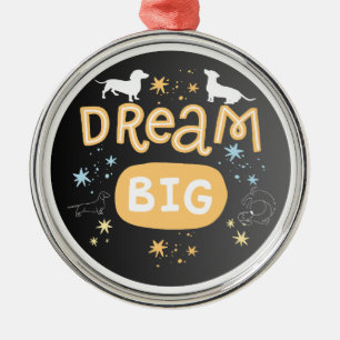 Ornement En Métal Dachshund Dream Big