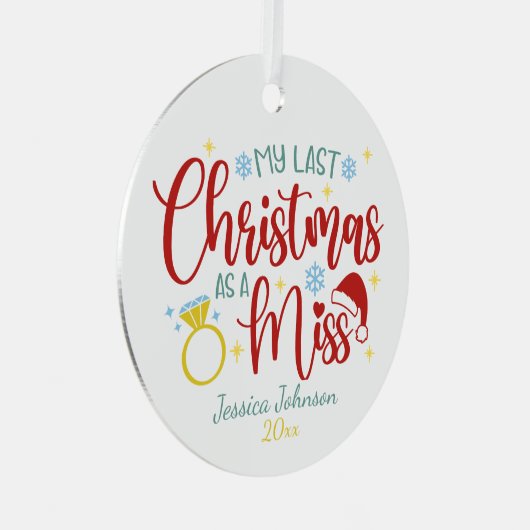 Ornement En Métal Dernier Noël comme une Miss Se marier mignonne (Avant droite)