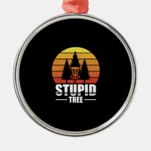 Ornement En Métal Don Retro Stupid Tree Disk Shirt Golf Lover
