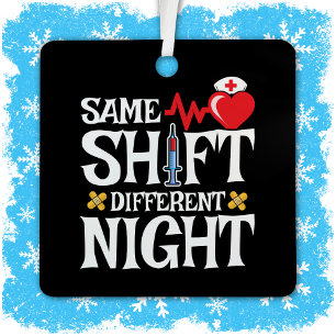 Ornement En Métal Drôle mignon même Shift Différent Nuit Shift Nurse