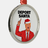 Ornement En Métal Drôle Trump Christmas Deport Père Noël (Droite)