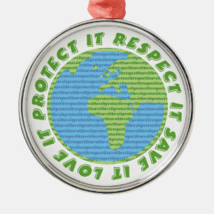 Ornement En Métal Earth Day Love Protect Respect custom ornament
