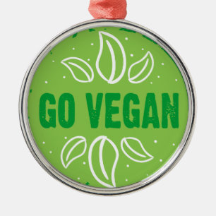 Ornement En Métal Go Vegan, végétalien, végétarien,