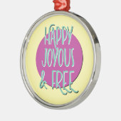 Ornement En Métal Happy Joyous & Free Recovery Slogan (Gauche)