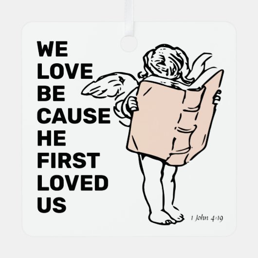 Ornement En Métal He First Loved Us (Recto)