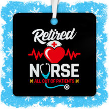 Hors des patients retraités Funny Nurse Retraite