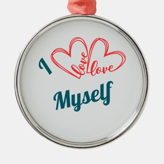 Ornement En Métal I Love Myself - Self-Care Button (Devant)