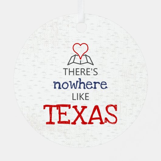 Ornement En Métal Il n'y a nulle part comme le Texas (Verso)