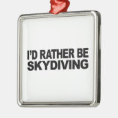 Ornement En Métal Je serais plutôt parachutisme (Gauche)