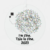 Ornement En Métal Je vais bien C'est fin 2023 Funny Keepsaké (Recto)