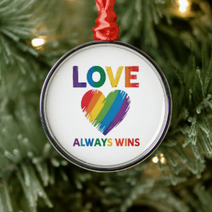 Ornement En Métal L'amour gagne toujours LGBT