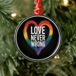 Ornement En Métal L'amour n'est jamais faux Mois de la fierté LGBT