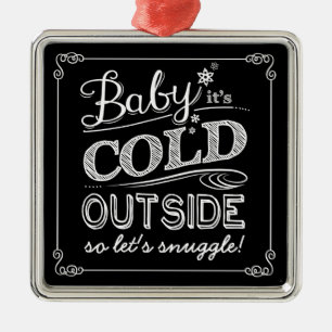 Ornement En Métal Le bébé que c'est extérieur froid nous a laiss