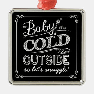 Ornement En Métal Le bébé que c'est extérieur froid nous a laissés