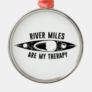 Ornement En Métal Les kilomètres de rivière sont ma thérapie en kaya