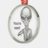 Ornement En Métal Mauvais Alien, Tu es le prochain ! (Gauche)