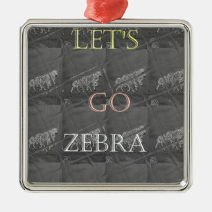 Ornement En Métal Noir et blanc Lets Go Zebra Hakuna Matata motif