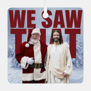 Ornement En Métal NOUS L'AVONS VU ! Père Noël et Jésus observent tou