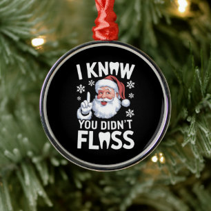 Ornement En Métal Père Noël je sais que vous n'avez pas passé le fil