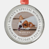 Ornement En Métal Pet Memorial Toujours une mémoire spéciale Photo m (Devant)