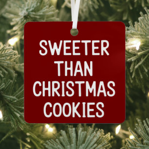 Ornement En Métal Plus doux que les biscuits de Noël Noël Drôle