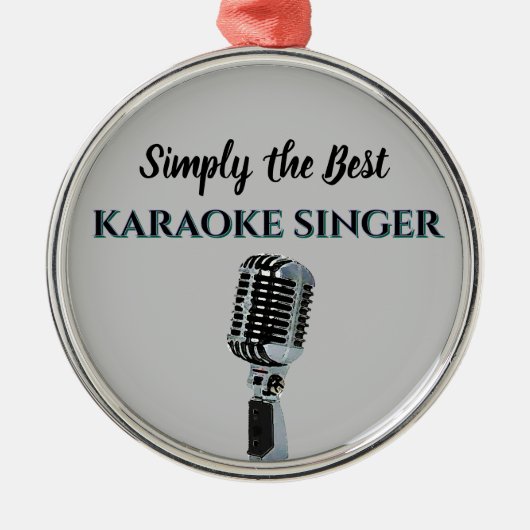 Ornement En Métal Simply the Best Karaoke Singer (Devant)