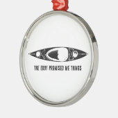Ornement En Métal The Eddy Promised Me Things Kayak (Gauche)