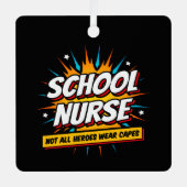 Ornement En Métal Tous les héros ne portent pas caps Infirmière appr (Recto)