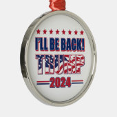 Ornement En Métal Trump 2024 sera de retour (Droite)