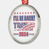 Ornement En Métal Trump 2024 sera de retour (Gauche)