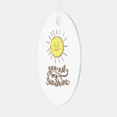 Ornement En Métal Vous Êtes Mon Soleil (Avant gauche)