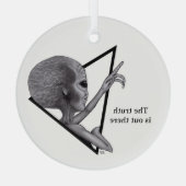 Ornement En Verre Alien gris, la vérité est là (Verso)