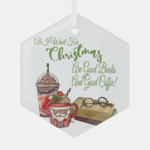 Ornement En Verre All I Want For Christmas Are Good Books