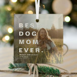 Ornement En Verre BEST DOG MOM JAMAIS Photo personnalisée<br><div class="desc">Moderne Meilleur Chien Maman Jamais Personnalisé Photo Ornement de Noël. Un cadeau parfait pour les amoureux de les chiens pendant la saison festive.</div>