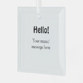 Ornement En Verre Bonjour ajouter un message de nom simple minimum é (Avant gauche)