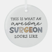 Ornement En Verre Chirurgien Drôle Awesome Chirurgien (Recto)