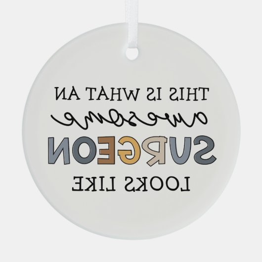 Ornement En Verre Chirurgien Drôle Awesome Chirurgien (Verso)