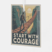 Ornement En Verre Commencez Avec Courage (Avant gauche)